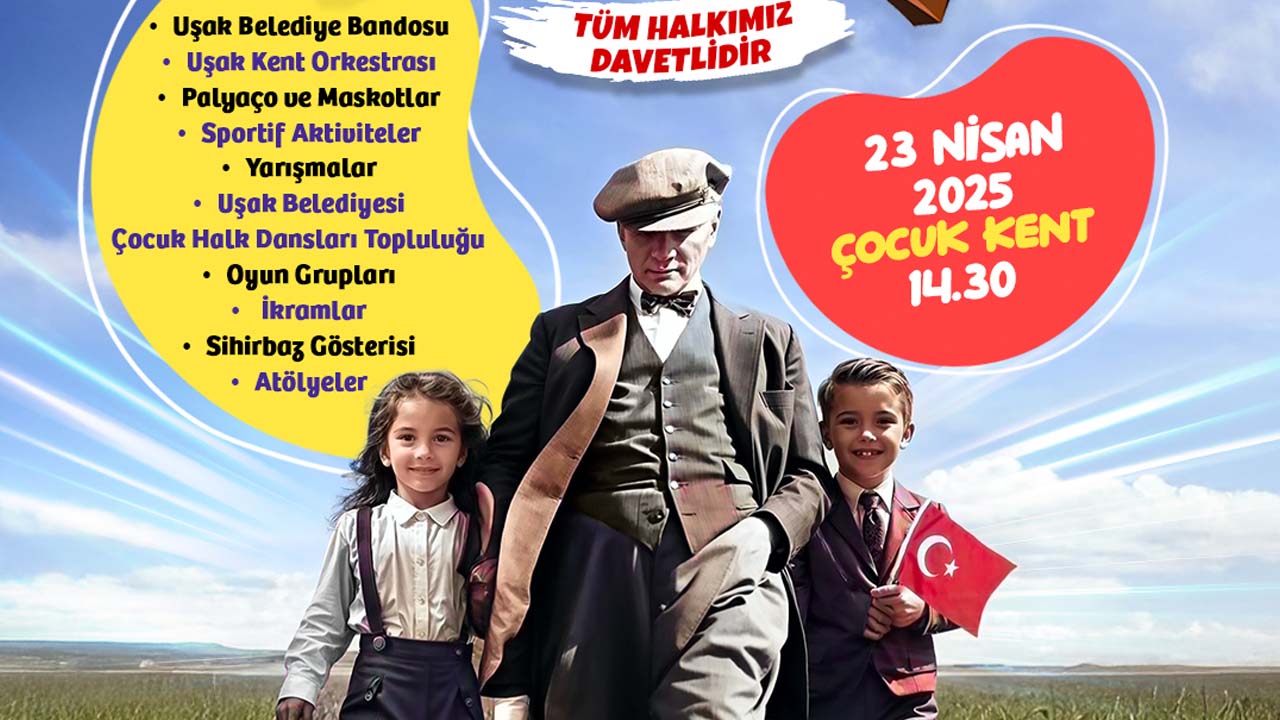 Uşak'ta 23 Nisan coşkusu çocukları bekliyor