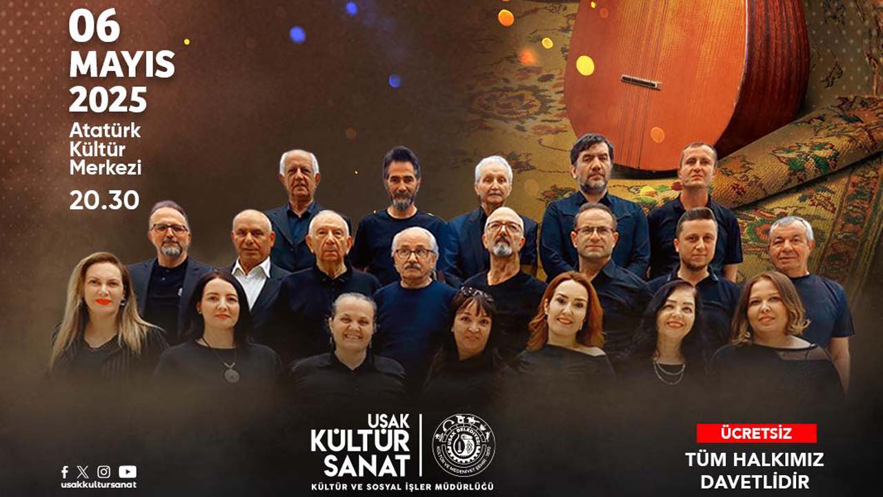 Uşak'ta Türk Halk Müziği ziyafeti! Yaren Odası Korosu sahne alıyor