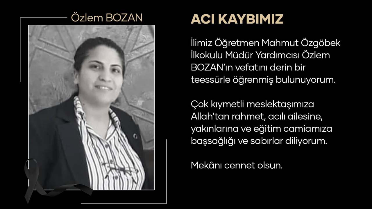 Uşak eğitim camiası yasta Müdür Yardımcısı Özlem Bozan vefat etti