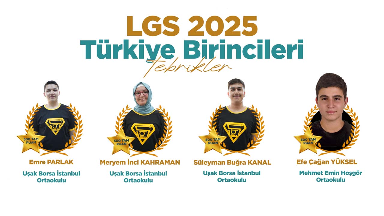 Uşak’ın LGS şampiyonları: 4 öğrenci 500 tam puanla gururlandırdı