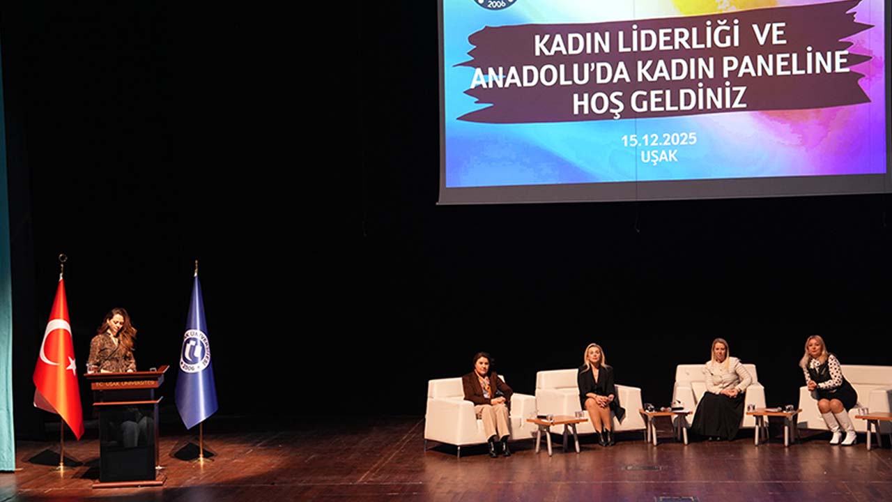 Kadın Liderliği Uşak’ta Masaya Yatırıldı, Anadolu’nun Geleceği Konuşuldu