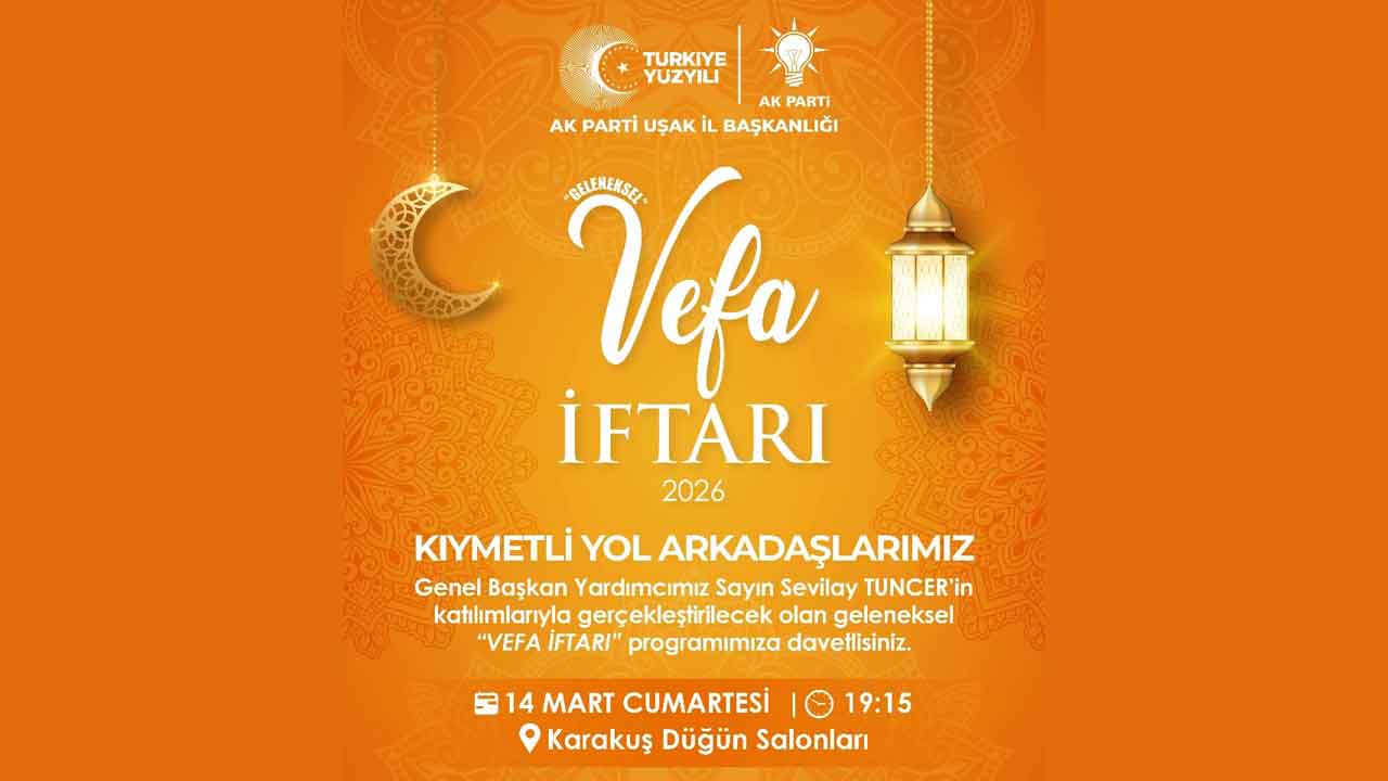 AK Parti'den Uşak'ta geleneksel vefa iftarı