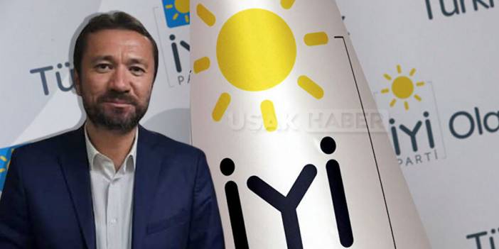 İYİ Parti Eski Uşak Merkez İlçe Başkanı Hakan Savaş istifasını duyurdu