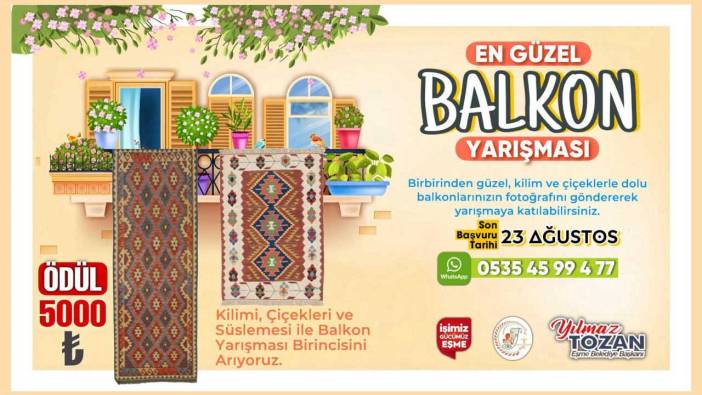 Eşme'de kilimler, çiçekler ve süslemeler yarışıyor, ödül 5000 TL